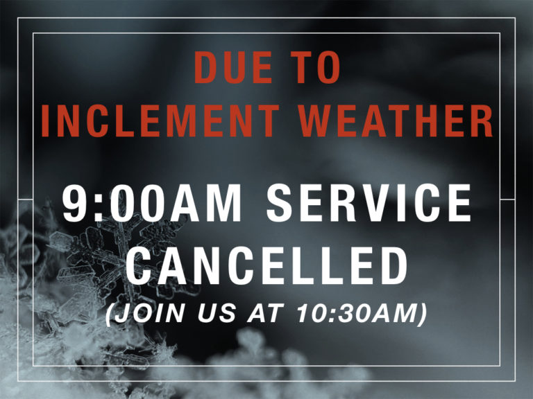 9:00AM Service Cancelled – Faith AG