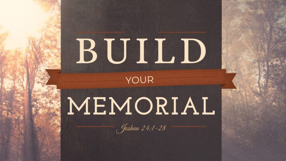 Build Your Memorial