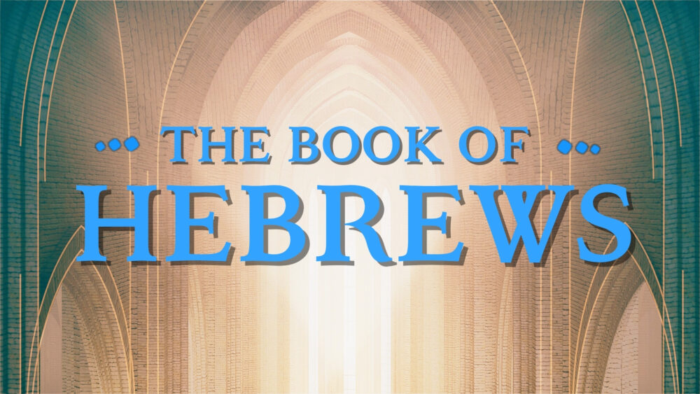 The Book of Hebrews